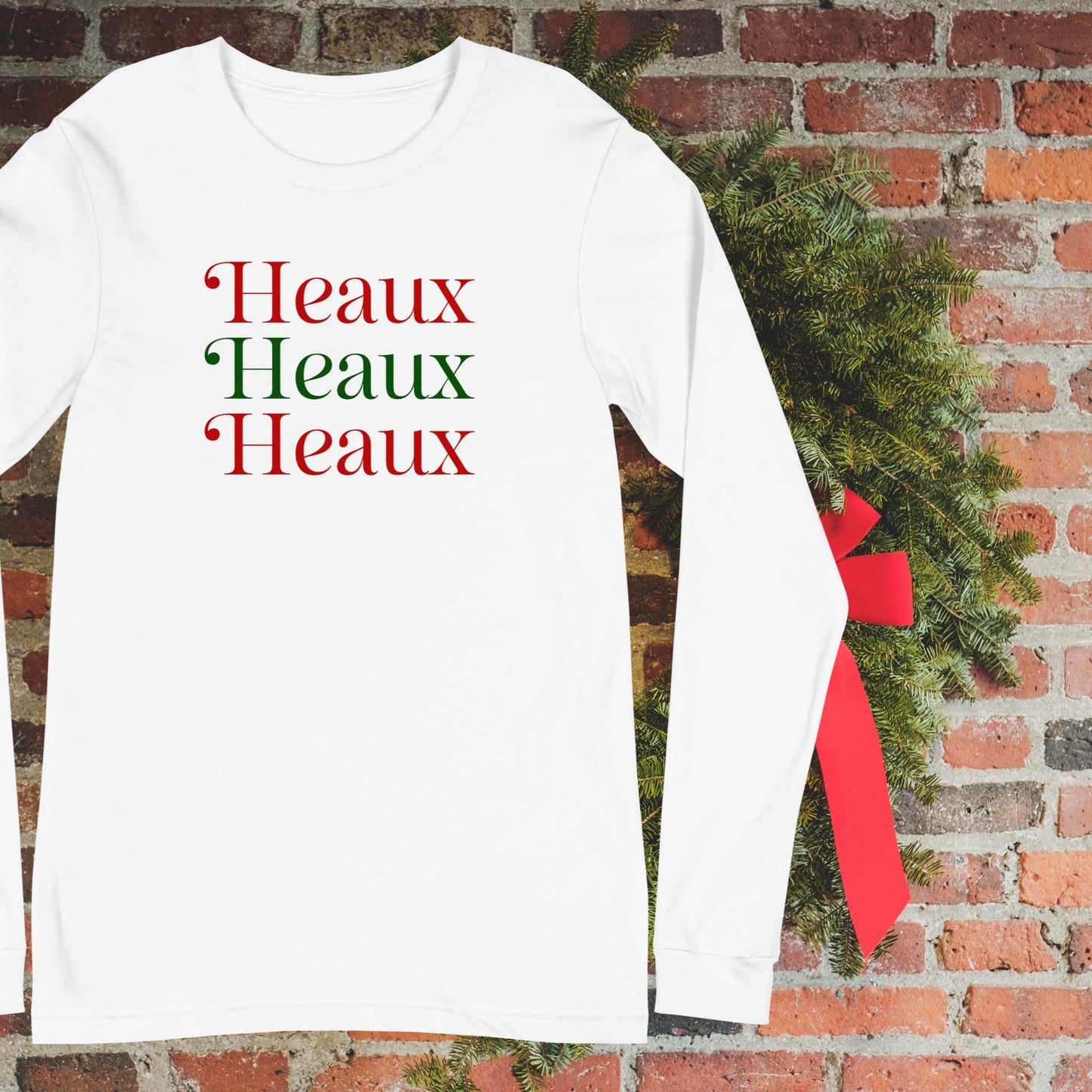 Heaux Heaux Heaux Long Sleeve Tee